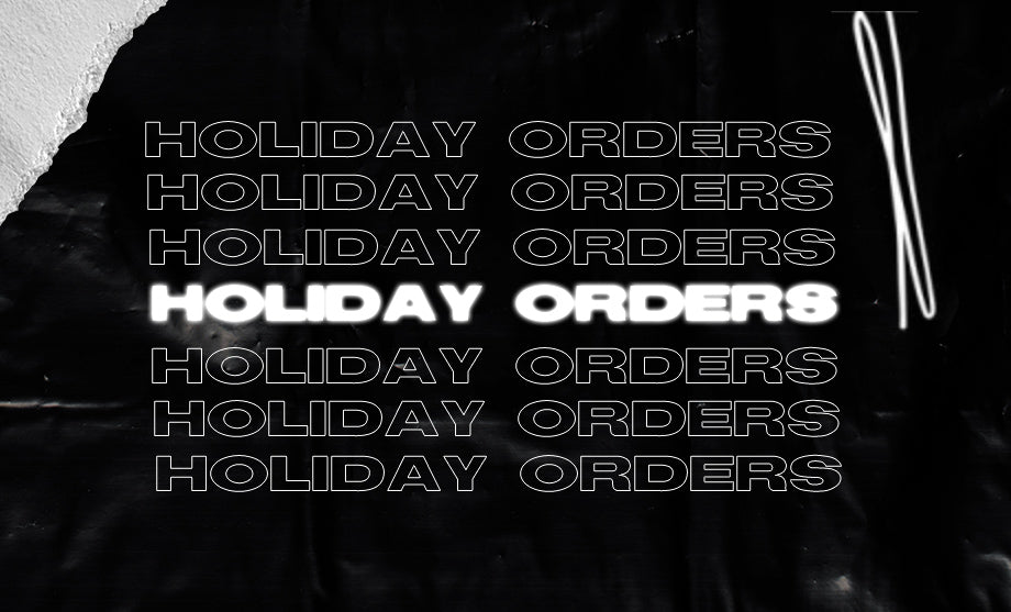 Holiday Orders