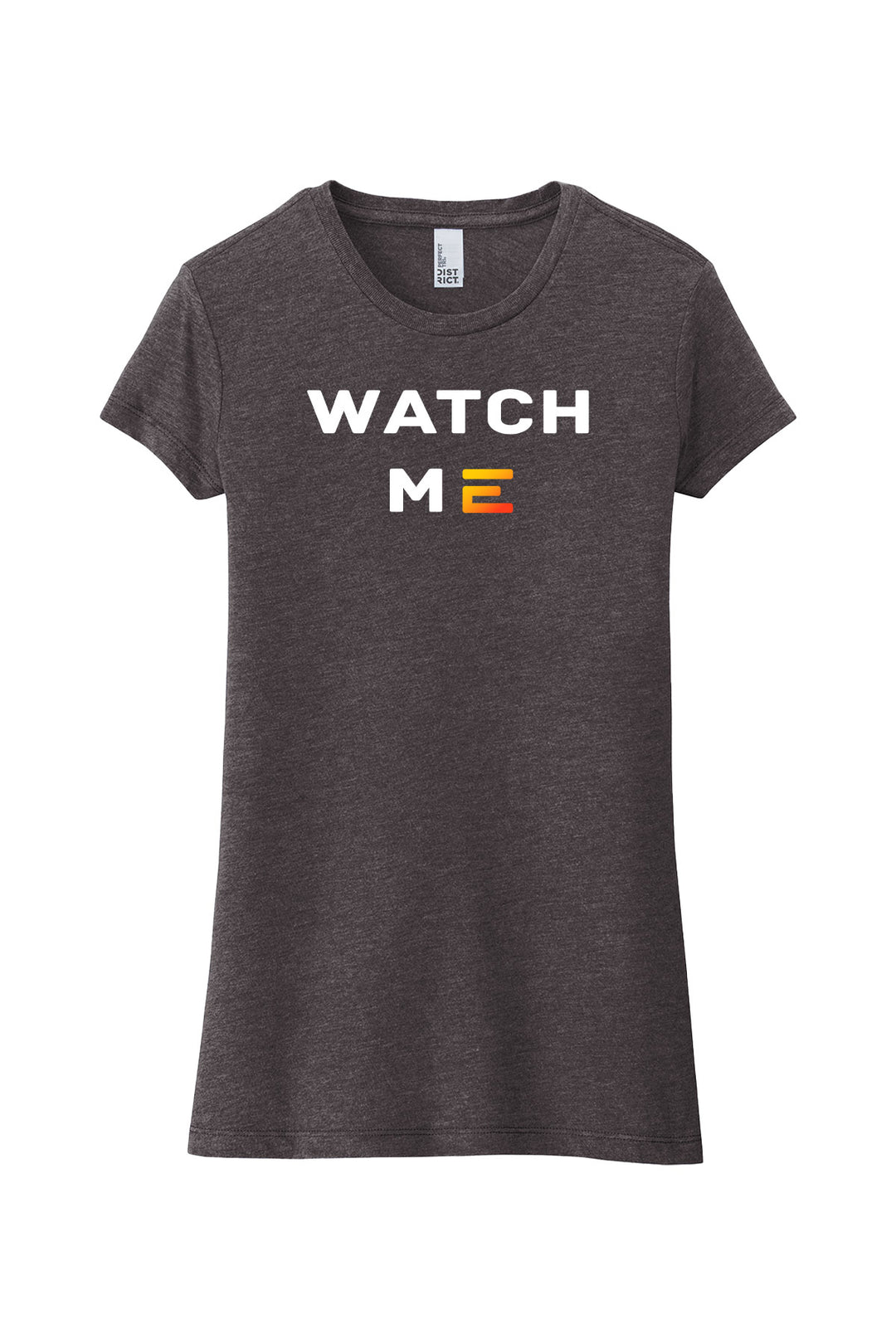 Ladies Fitted Perfect Tri Tee - Watch Me